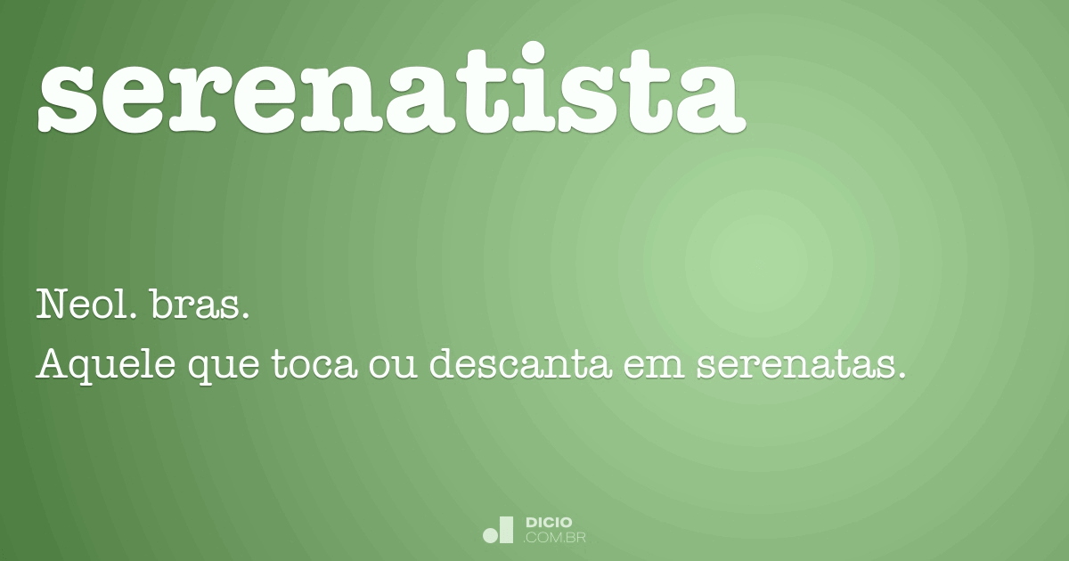 Serenata - Dicio, Dicionário Online de Português