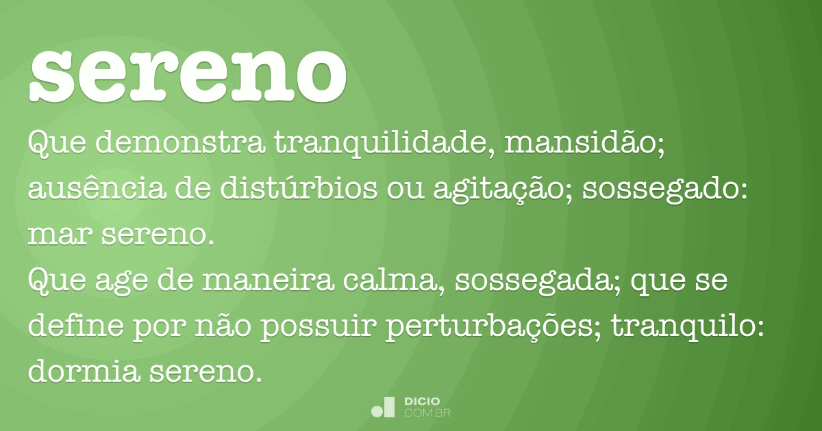 Sereno - Dicio, Dicionário Online de Português