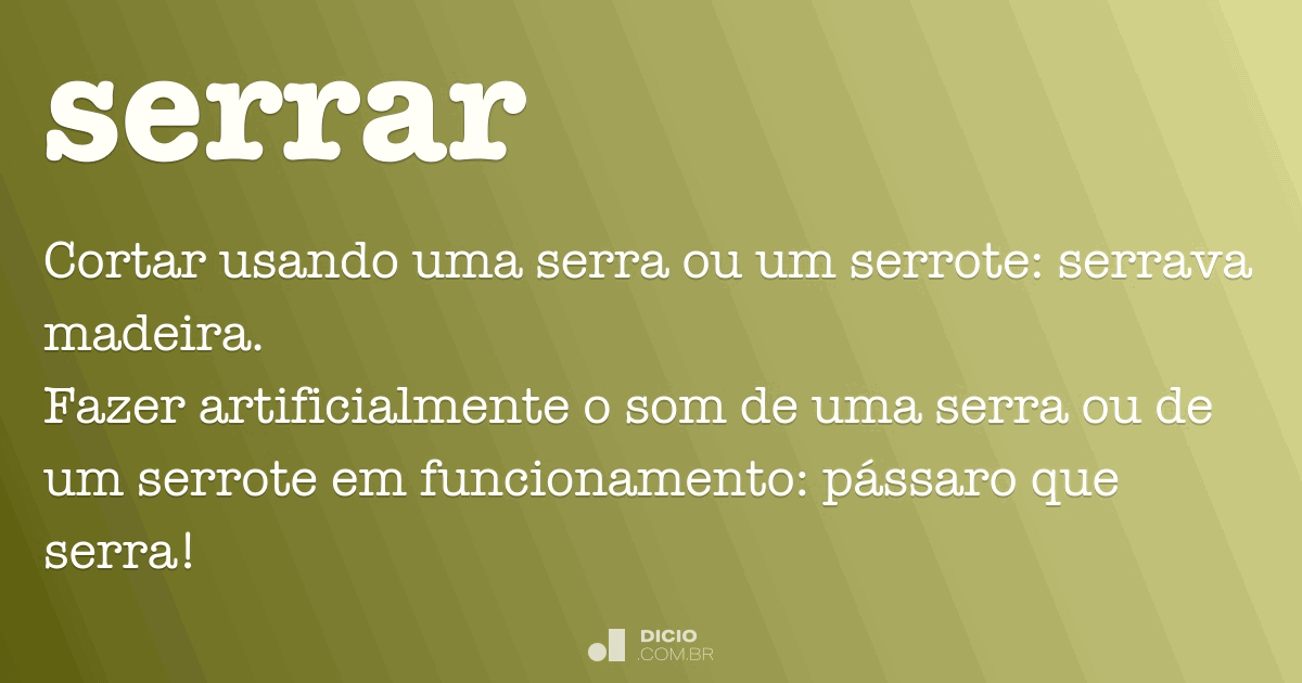 Serrar ou cerrar: qual é a diferença? - Brasil Escola