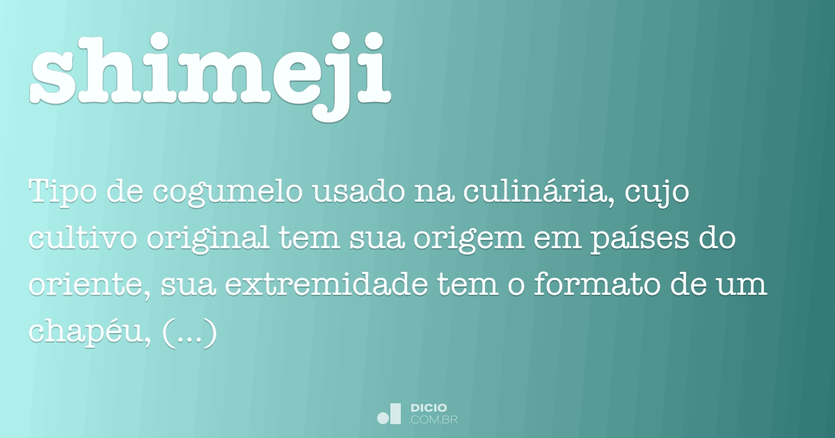 shiitake (significado e definição) Dicio, Dicionário Online de Português