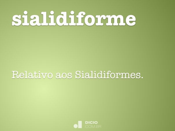 sialidiforme