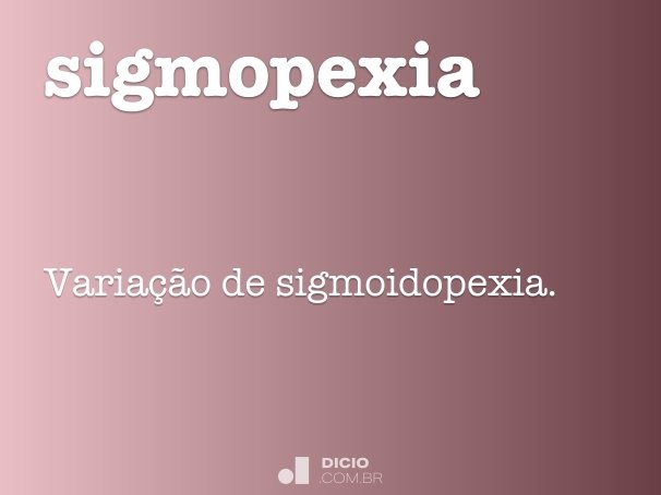 sigmopexia