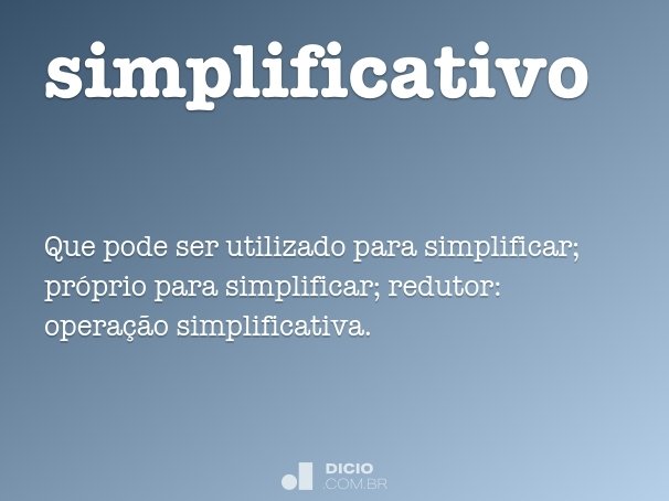 Simplificado - Dicio, Dicionário Online de Português