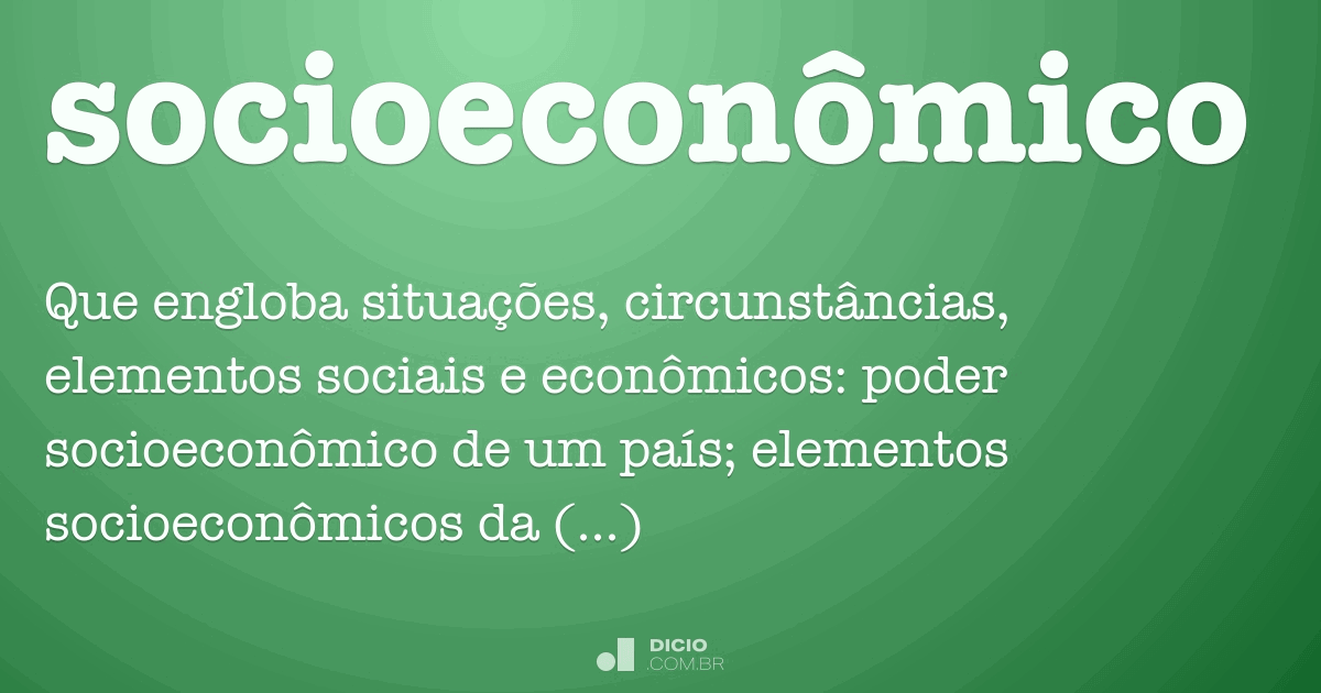 O Que Que é Desenvolvimento Socioeconomico