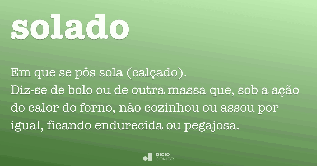 O que quer dizer com solado?