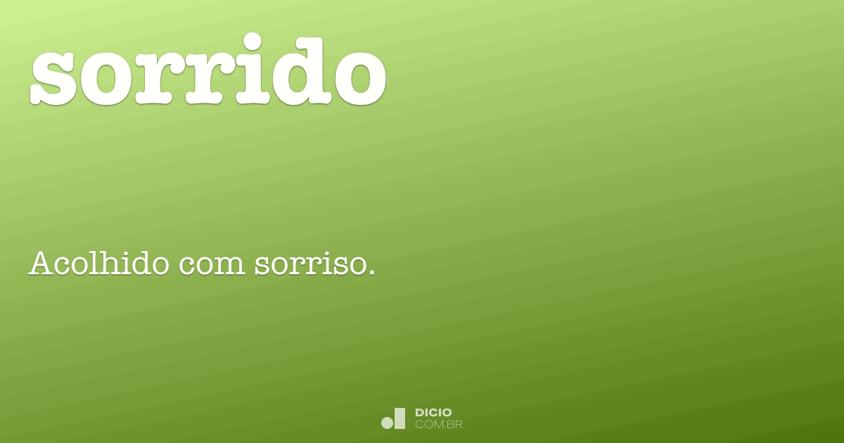 Sorrido - Dicio, Dicionário Online de Português
