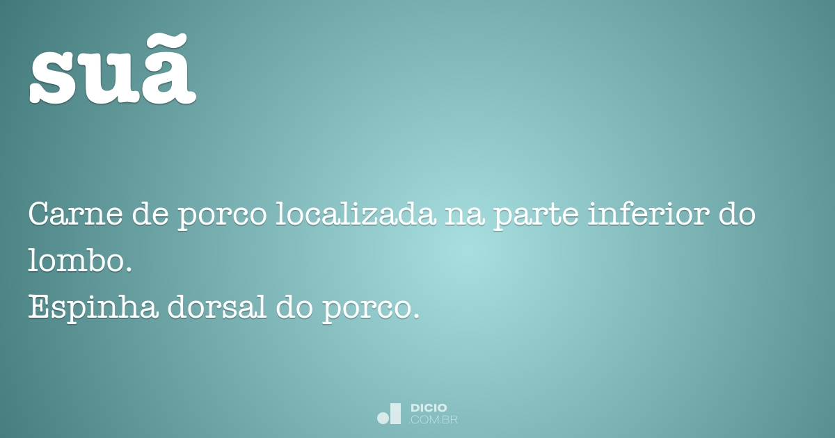 Sua Beginning Suã - Dicio, Dicionário Online de Português