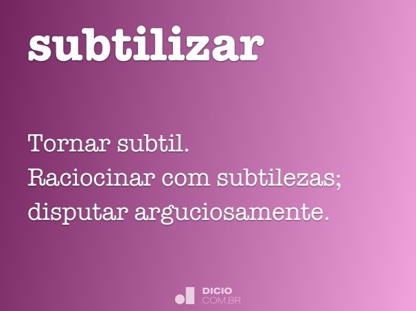 subtilizar