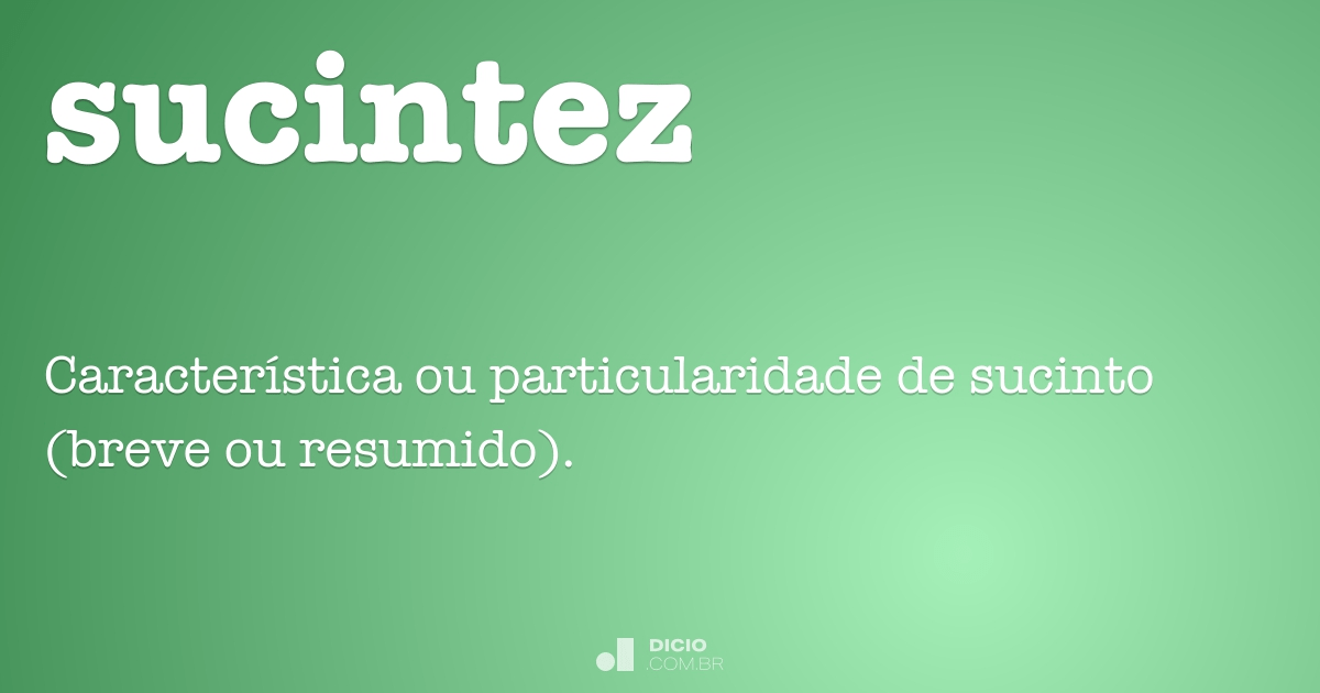 Sucintez - Dicio, Dicionário Online de Português