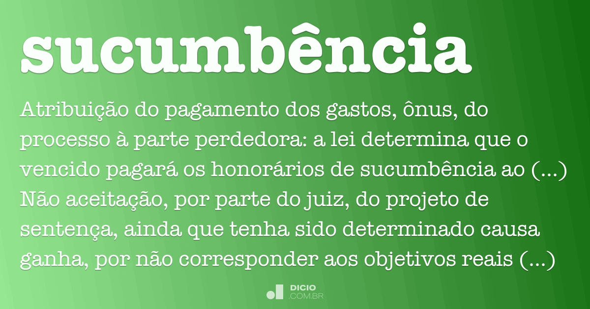 SucumbÃªncia - Dicio, DicionÃ¡rio Online de PortuguÃªs