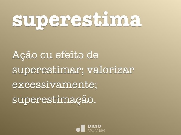 superestima