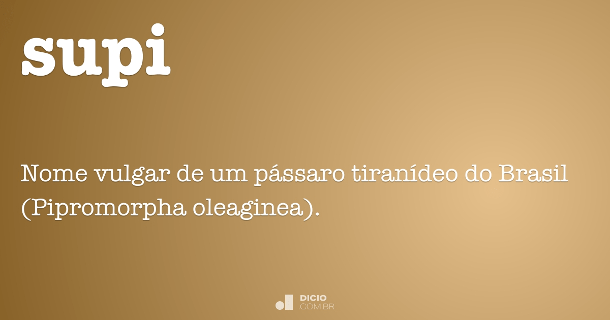 Supi - Dicio, Dicionário Online de Português
