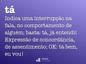 Tá - Dicio, Dicionário Online de Português
