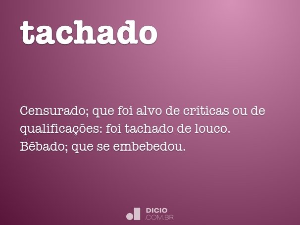 Tachar - Dicio, Dicionário Online de Português