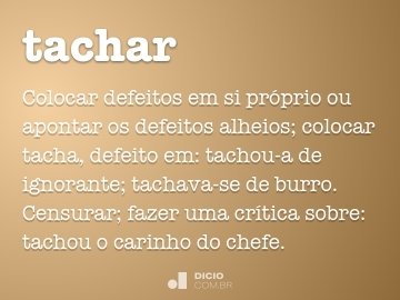 Tachar - Dicio, Dicionário Online de Português