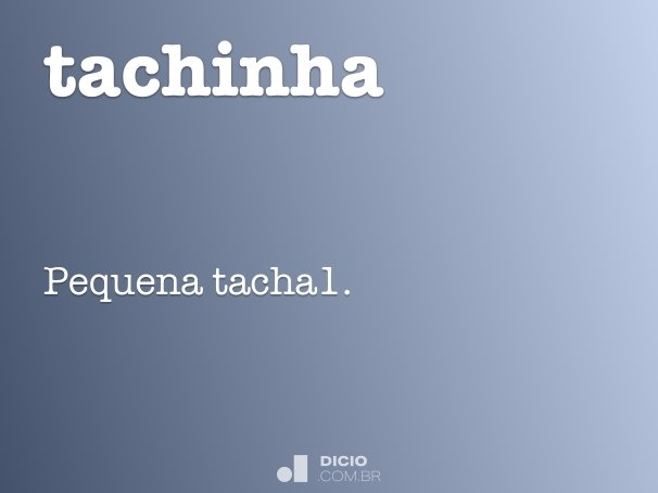 tachinha