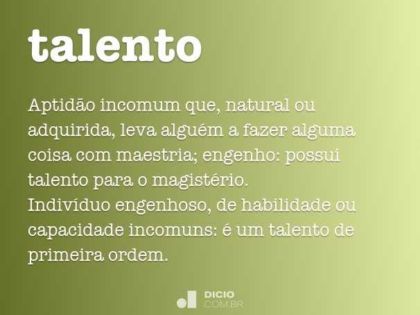 Talento - Dicio, Dicionário Online de Português