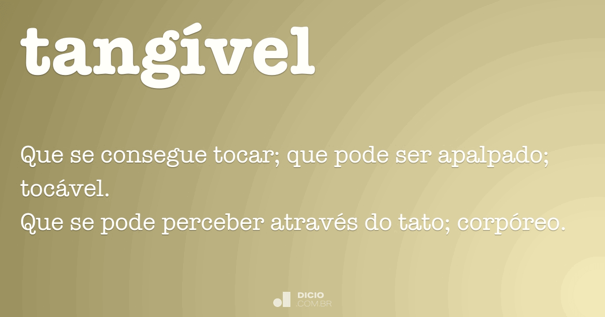 O Que São Bens Tangíveis E Bens Intangíveis Dê Exemplos