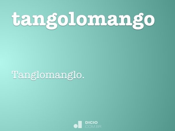 tangolomango