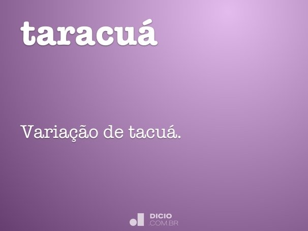 taracuá
