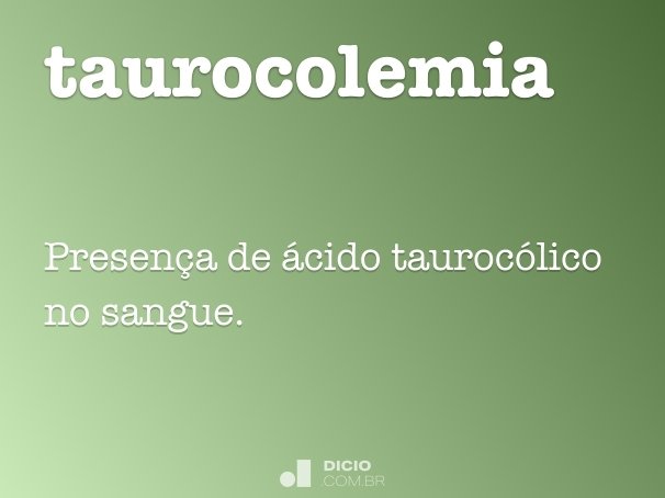 taurocolemia