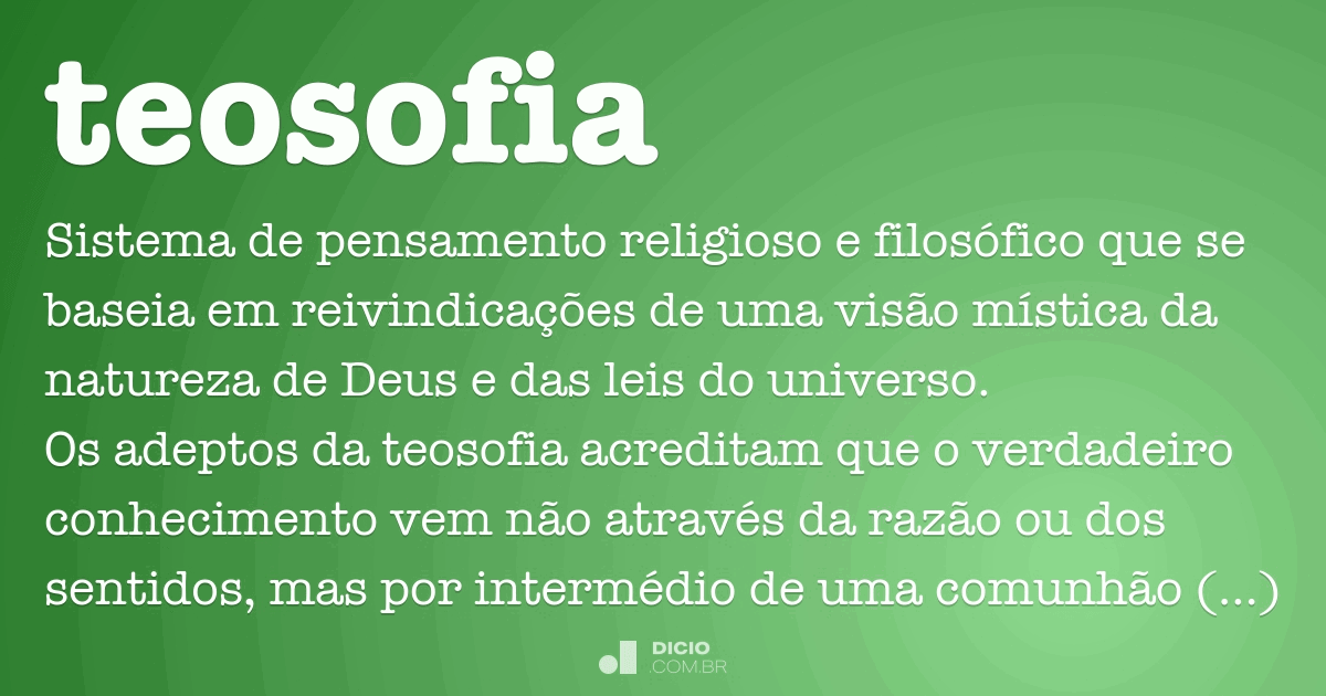 Teosofia Dicio, Dicionário Online de Português