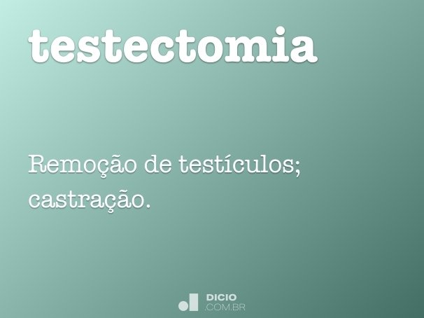 testectomia