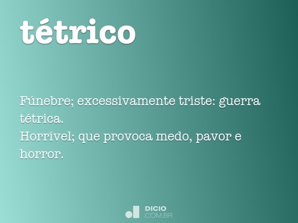 tétrico
