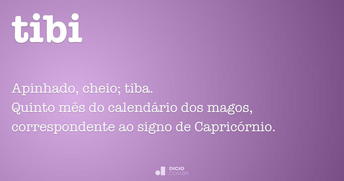 Text Tibi Tibi - Dicio, Dicionário Online de Português