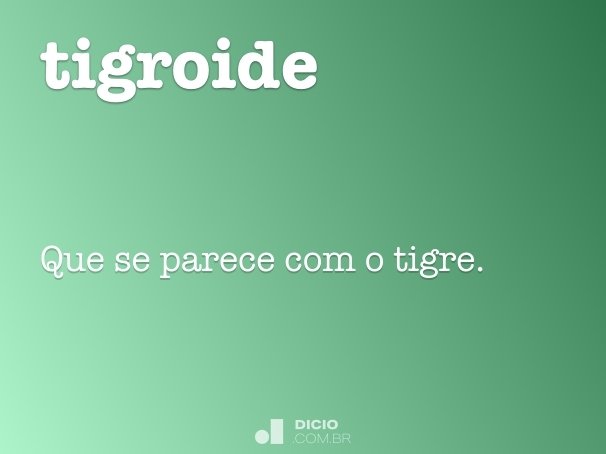 tigroide