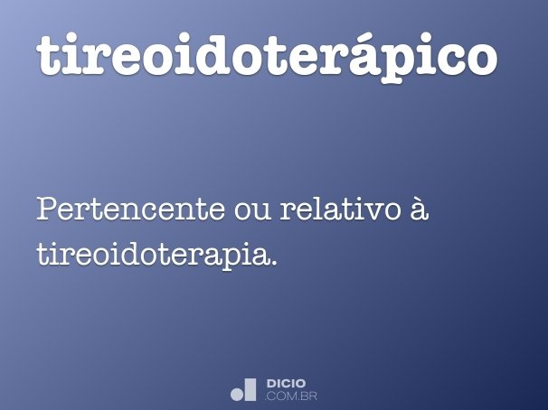 tireoidoterápico