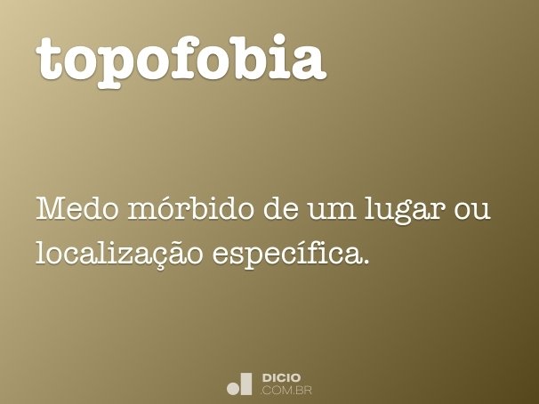 topofobia