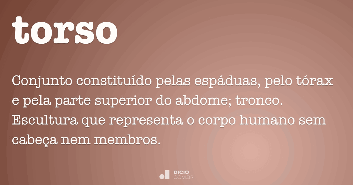 Torso - Dicio, Dicionário Online de Português