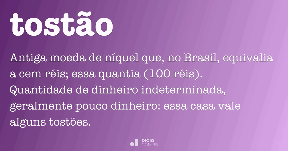 Tostão Dicio, Dicionário Online de Português
