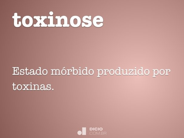 toxinose