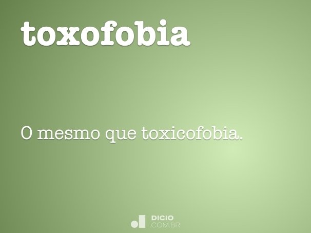 toxofobia