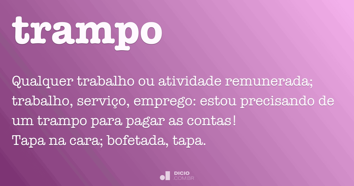 Trampo Dicio, Dicionário Online de Português