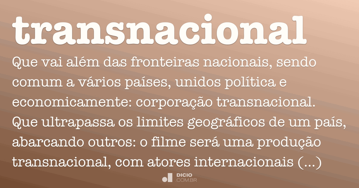 O Que São Empresas Transnacionais Dê Exemplos