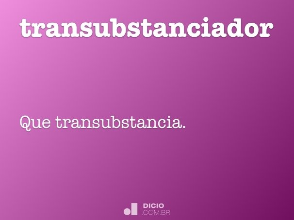 transubstanciador