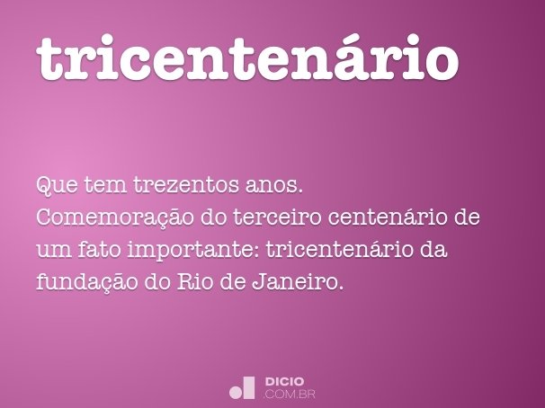 tricentenário