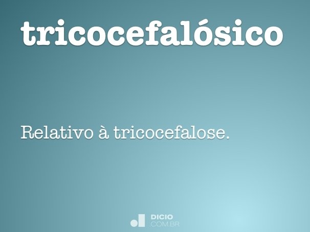 tricocefalósico