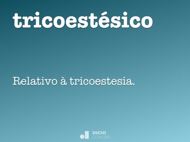 tricoestésico