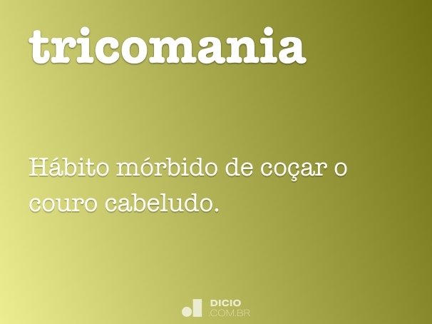 tricomania