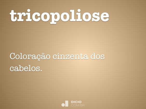 tricopoliose