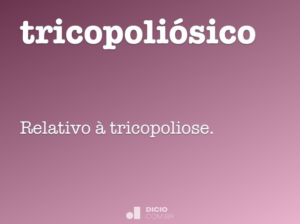 tricopoliósico