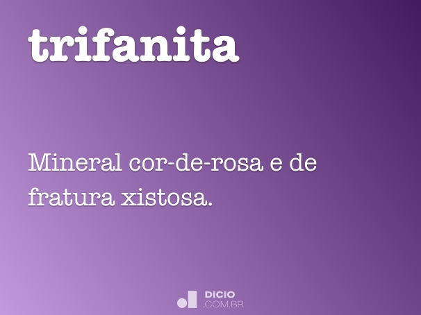 trifanita