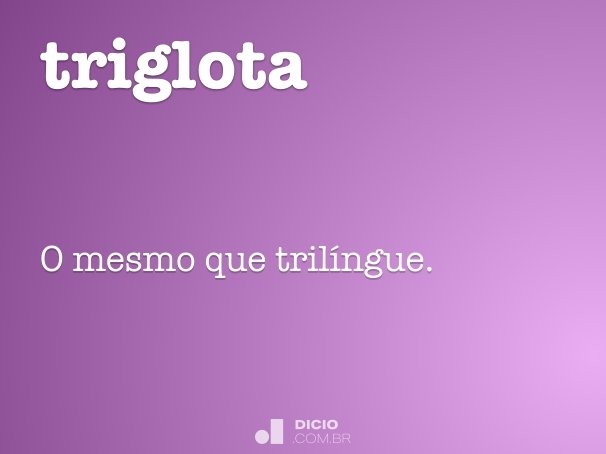 triglota