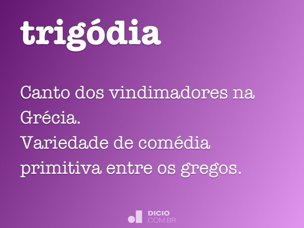 trigódia