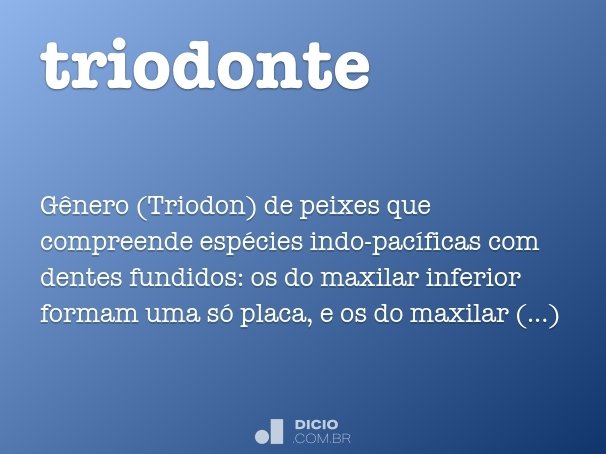 triodonte