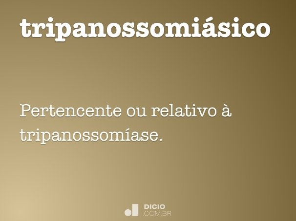 tripanossomiásico